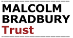 The Malcolm Bradbury Trust